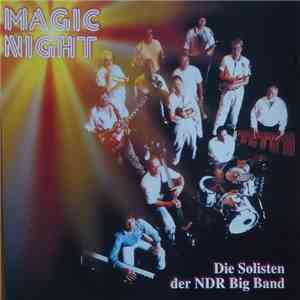 Die Solisten Der NDR Big Band - Magic Night flac album