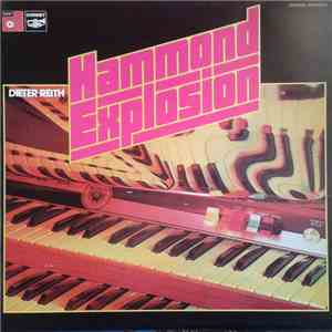 Dieter Reith - Hammond Explosion flac album