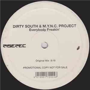Dirty South  & M.Y.N.C. Project - Everybody Freakin' flac album