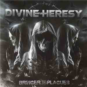 Divine Heresy - Bringer Of Plagues flac album