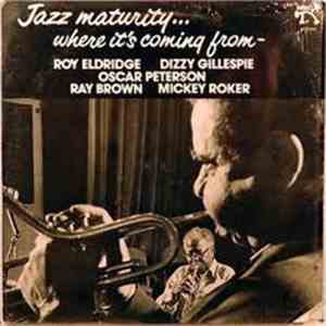 Dizzy Gillespie & Roy Eldridge - Jazz Maturity... Where It's Coming From flac album