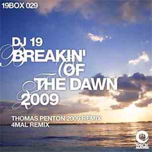 DJ 19 - Breakin' Of The Dawn 2009 flac album