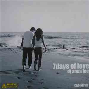 DJ Anna Lee - 7Days Of Love flac album