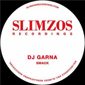 DJ Garna, Deuce  - Smack / Kno Nothing flac album