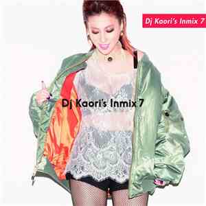 DJ Kaori - DJ Kaori's Inmix VII flac album