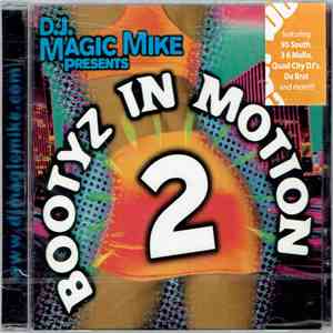 DJ Magic Mike - Bootyz In Motion 2 flac album
