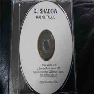 DJ Shadow - Walkie Talkie flac album