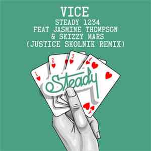 DJ Vice  Feat. Jasmine Thompson & Skizzy Mars - Steady 1234 (Justice Skolnik Remix) flac album