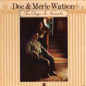Doc & Merle Watson - Two Days In November flac album