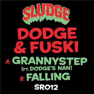 Dodge & Fuski - Grannystep / Falling flac album