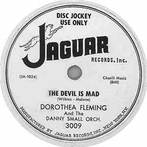 Dorothea Fleming And The Danny Small Orch. - I'm Glad You're Leaving Me / The Devil Is Mad flac album