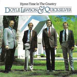 Doyle Lawson & Quicksilver - Hymn Time In The Country flac album