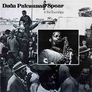 Dudu Pukwana & Spear - In The Townships flac album