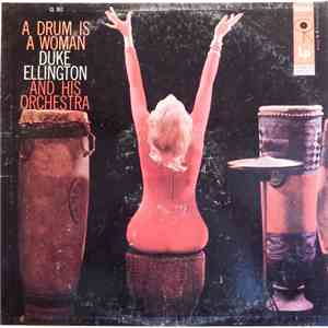 Duke Ellington And His Orchestra - A Drum Is A Woman flac album
