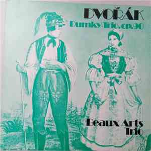 Dvořák, Beaux Arts Trio - Dumky - Trio Op. 90 flac album