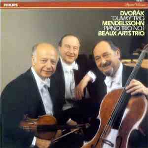 Dvořák, Mendelssohn, Beaux Arts Trio - "Dumky" Trio - Piano Trio No.1 flac album