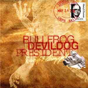 Dwight Frizzell - Bullfrog Devildog President flac album
