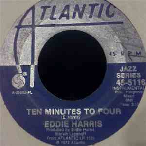 Eddie Harris - Ten Minutes To Four / Please Let Me Go flac album