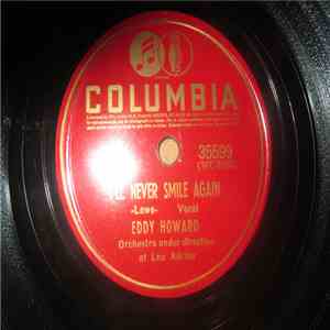 Eddy Howard - I'll Never Smile Again / Now I Lay Me Down To Dream flac album