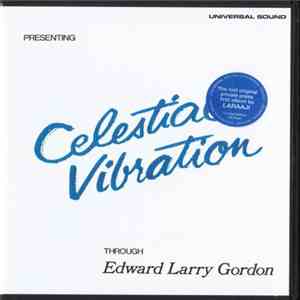 Edward Larry Gordon - Celestial Vibration flac album