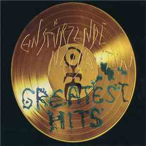 Einstürzende Neubauten - Greatest Hits flac album
