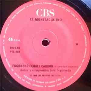 El Monteaguilino - Fogonero Echale Carbon flac album