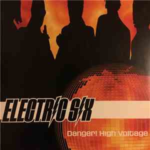 Electric Six - Danger! High Voltage flac album