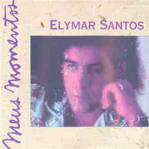 Elymar Santos - Meus Momentos flac album