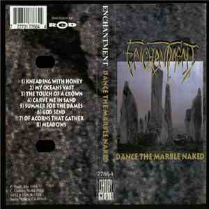 Enchantment  - Dance The Marble Naked flac album