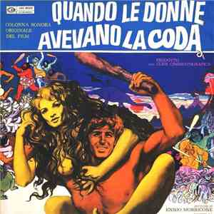 Ennio Morricone - Quando Le Donne Avevano La Coda (Colonna Sonora Originale Del Film) flac album