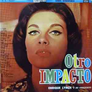Enrique Lynch Y Su Conjunto - Otro Impacto flac album