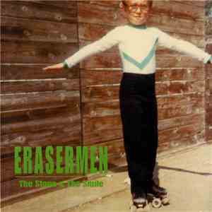 Erasermen - The Stone & The Smile flac album