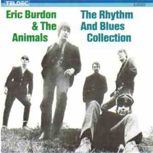 Eric Burdon & The Animals - The Rhythm And Blues Collection flac album