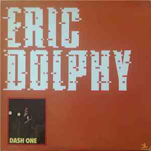 Eric Dolphy - Dash One flac album
