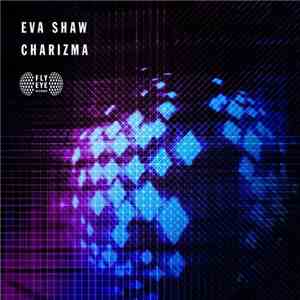 Eva Shaw - Charizma flac album