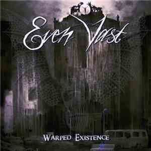Even Vast - Warped Existence flac album