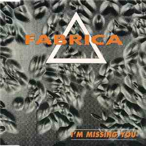 Fabrica - I'm Missing You flac album