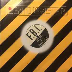 F.B.I.  - Get Out & Feel Free flac album