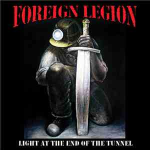 Foreign Legion  - Light At The End Of The Tunnel flac album