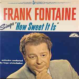 Frank Fontaine - How Sweet It Is flac album