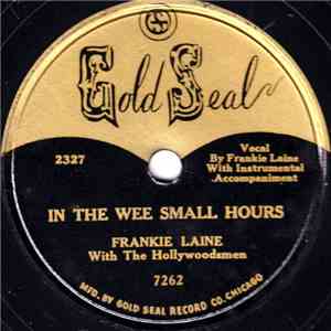 Frankie Laine With The Hollywoodsmen - That's Liberty / In the Wee Small Hours flac album