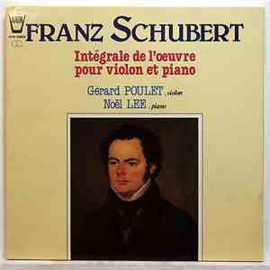 Franz Schubert - Integrale De L'oeuvre Pour Violon Et Piano flac album