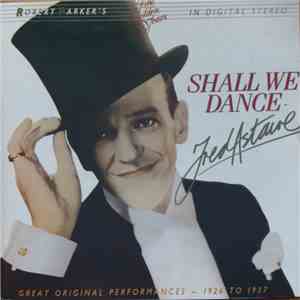 Fred Astaire - The Golden Years In Digital Stereo - Shall We Dance flac album