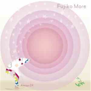 Fujiko More - Always EP flac album