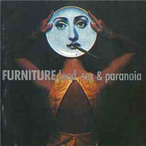 Furniture - Food, Sex & Paranoia flac album
