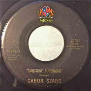 Gabor Szabo - Sunshine Superman / (Theme From) Valley Of The Dolls flac album