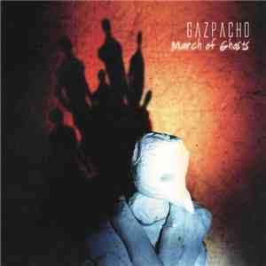 Gazpacho  - March Of Ghosts flac album