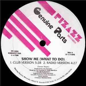 Genuine Parts - Show Me (What To Do) flac album
