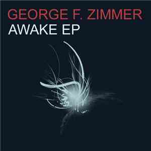 George F. Zimmer - Awake EP flac album