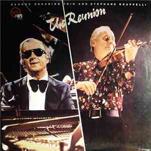 George Shearing Trio And Stephane Grappelli - The Reunion flac album